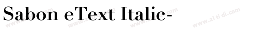 Sabon eText Italic字体转换 Sabon eText Italic字体转换